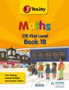 TeeJay Maths CfE First Level Book 1B Second Edition cover