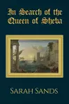 In Search of the Queen of Sheba cover