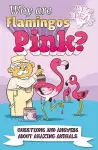 Why Are Flamingos Pink? cover