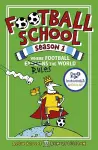 Football School Season 1: Where Football Explains the World cover