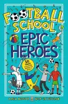 Football School Epic Heroes cover