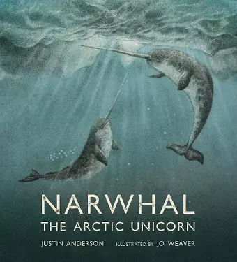 Narwhal: The Arctic Unicorn cover