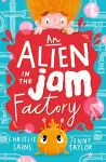 An Alien in the Jam Factory cover