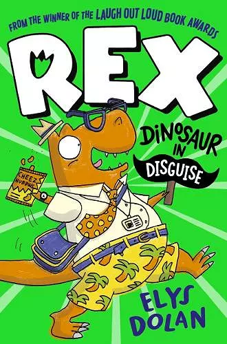 Rex: Dinosaur in Disguise cover