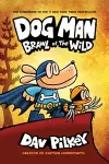 Dog Man 6: Brawl of the Wild PB cover