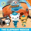 Octonauts Above & Beyond: The Elephant Rescue cover