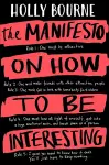 The Manifesto on How to be Interesting cover