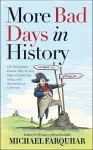 More Bad Days in History cover