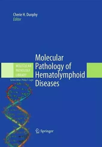 Molecular Pathology of Hematolymphoid Diseases cover