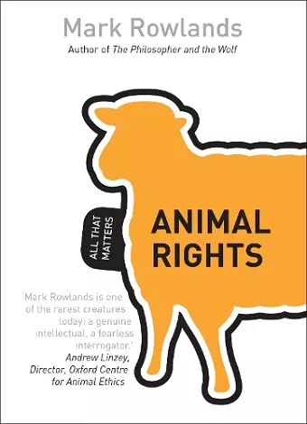 Animal Rights: All That Matters cover