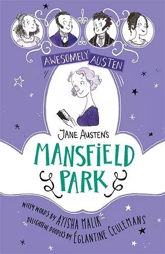 Awesomely Austen - Illustrated and Retold: Jane Austen's Mansfield Park cover