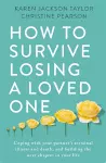 How to Survive Losing a Loved One cover