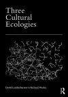 Three Cultural Ecologies cover