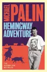 Michael Palin's Hemingway Adventure cover