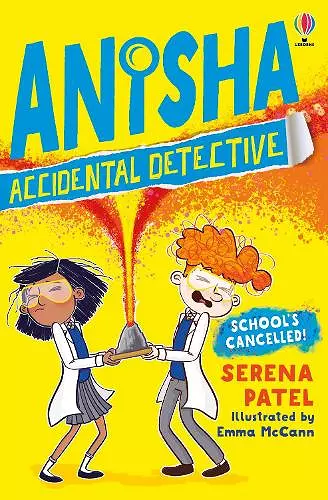 Anisha, Accidental Detective: School's Cancelled cover