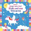 Baby's Very First Slide and See Unicorns cover