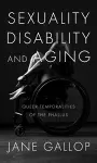 Sexuality, Disability, and Aging cover