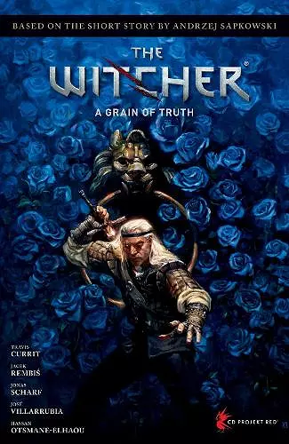 Andrzej Sapkowski's The Witcher: A Grain of Truth cover