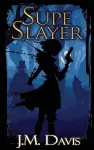 Supe Slayer cover