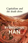 Capitalism and the Death Drive cover