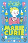 Little Guides to Great Lives: Marie Curie cover