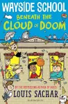 Wayside School Beneath the Cloud of Doom cover