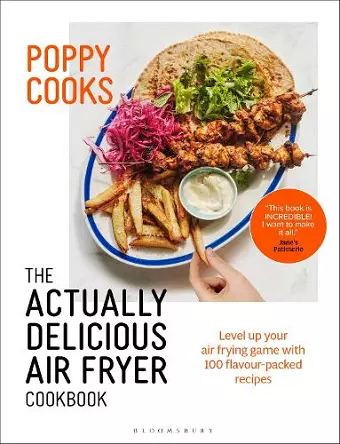 Poppy Cooks: The Actually Delicious Air Fryer Cookbook cover