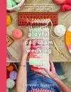 Playful Peg Loom Weaving cover