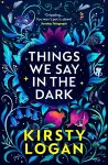 Things We Say in the Dark cover