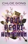 Foul Heart Huntsman cover