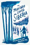 The Man Who Loved Siberia cover