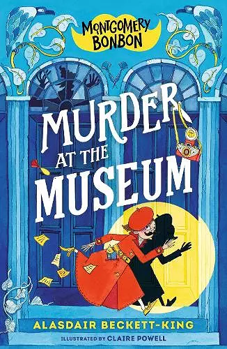 Montgomery Bonbon: Murder at the Museum cover