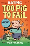 Batpig: Too Pig to Fail cover