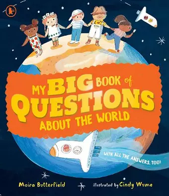 My Big Book of Questions About the World (with all the Answers, too!) cover