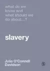 What Do We Know and What Should We Do About Slavery? cover