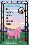 The Healing Hippo Of Hinode Park cover