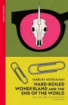 Hard-Boiled Wonderland and the End of the World cover