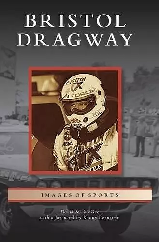 Bristol Dragway cover