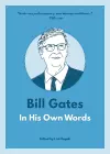 Bill Gates: In His Own Words cover