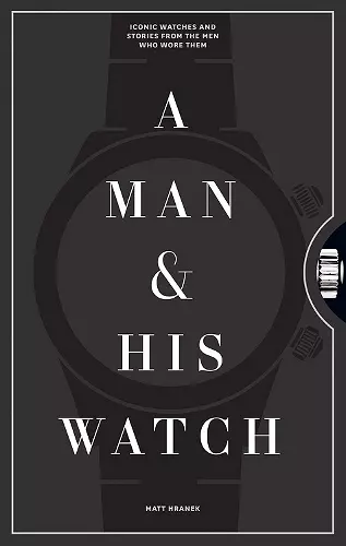 A Man & His Watch cover