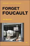 Forget Foucault cover