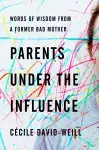 Parents Under the Influence cover