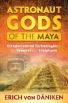 Astronaut Gods of the Maya cover