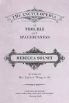 The Encyclopedia of Trouble and Spaciousness cover