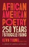 African American Poetry: : 250 Years of Struggle & Song cover