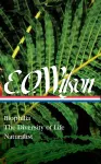 E. O. Wilson: Biophilia, The Diversity of Life, Naturalist (LOA #340) cover