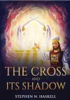 The Cross and Its Shadow cover