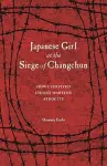 Japanese Girl at the Siege of Changchun cover