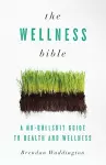 The Wellness Bible cover