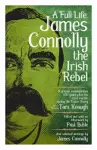 A Full Life: James Connolly the Irish Rebel cover